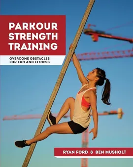 How to Overcome Obstacles and Challenges with Parkour